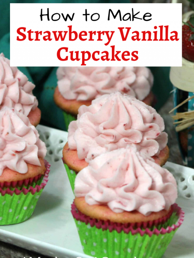 Strawberry Vanilla Cupcakes Recipe