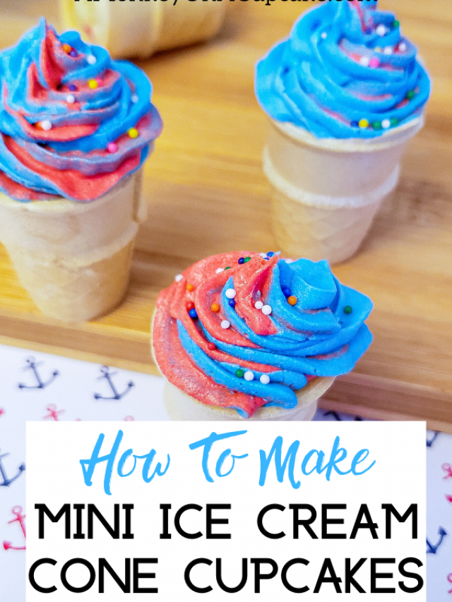 Ice Cream Cone Cupcakes: All You Need To Know