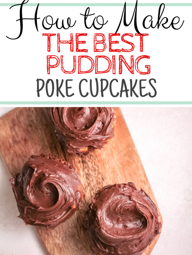 How to Make the Best Pudding Poke Cupcakes