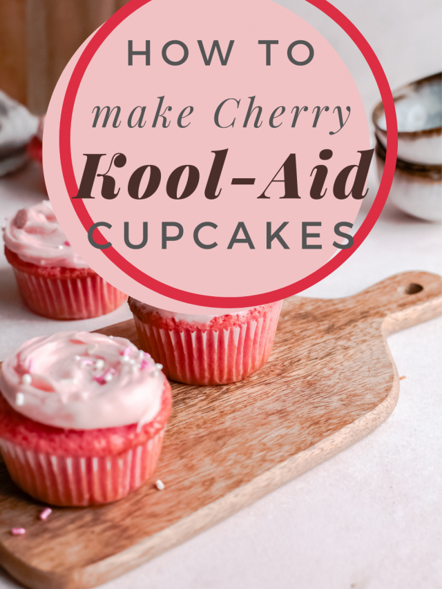 How to Make Cherry Kool-Aid Cupcakes