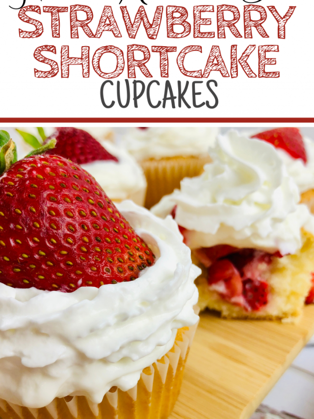 How to Make Strawberry Shortcake Cupcakes